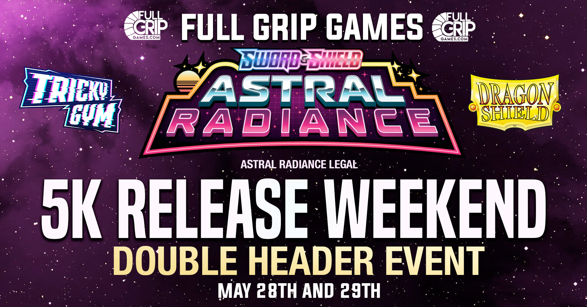 Full Grip Games Astral Radiance $5K Release Event!